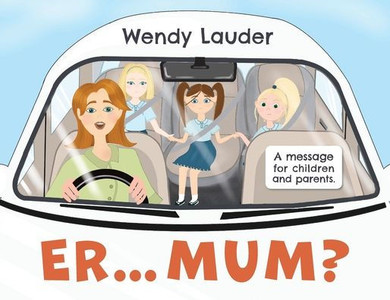 Er... Mum?