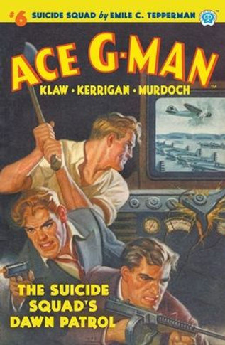 Ace G-Man #6: The Suicide Squad's Dawn Patrol