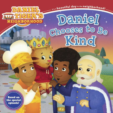 Daniel Chooses To Be Kind (Turtleback School & Library Binding Edition) (Daniel Tiger's Neighborhood)
