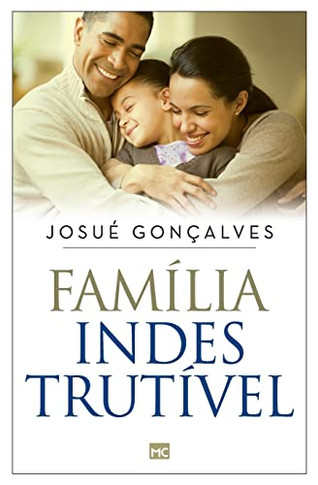 Familia Indestrutivel (Portuguese Edition)