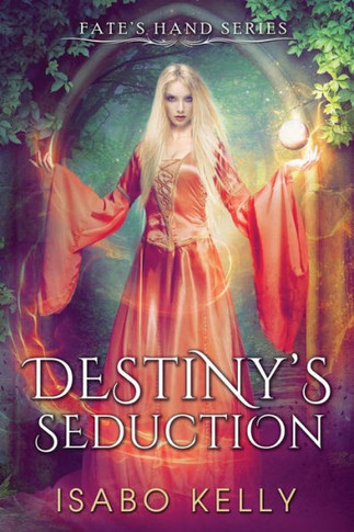 Destiny's Seduction (Fate's Hand)