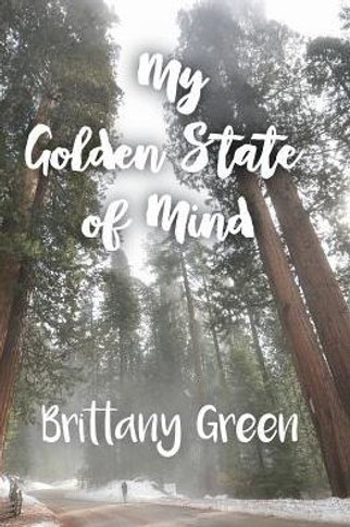 My Golden State Of Mind