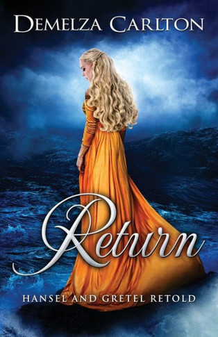 Return : Hansel And Gretel Retold - 9781925799132