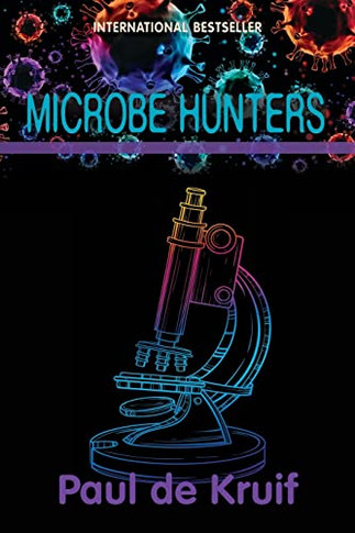 Microbe Hunters - 9781948959766