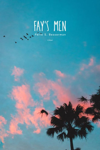Fay's Men - 9781955062947
