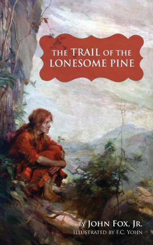 Trail Of The Lonesome Pine