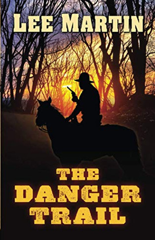 The Danger Trail - 9781952380440