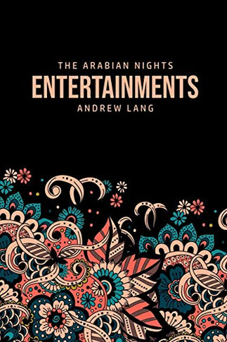 The Arabian Nights Entertainments - 9781800760226