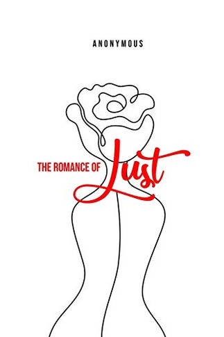 The Romance of Lust - 9781800601857