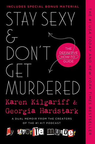 ay Sexy & Don't Get Murdered: The Definitive How-To Guide - 9781250759221