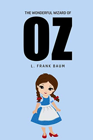 The Wonderful Wizard of Oz - 9781800604520