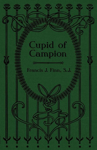 Cupid of Campion - 9781936639908