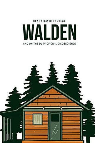 Walden, and On the Duty of Civil Disobedience - 9781800604810