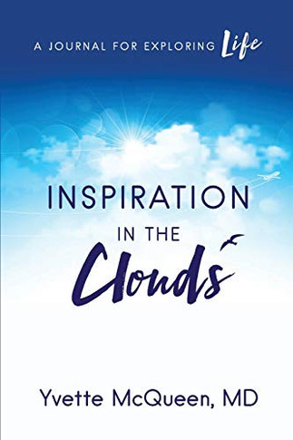Inspiration in the Clouds: A Journal for Exploring Life