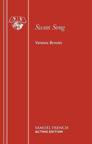 Swan Song (French's Acting Edition S)