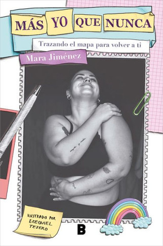 M?s yo que nunca: Trazando el mapa para volver a ti / More Myself Than Ever: Dra wing a Map Back to Yourself (Spanish Edition)