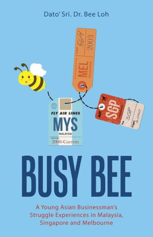 Busy Bee: A Memoir - 9781543748277