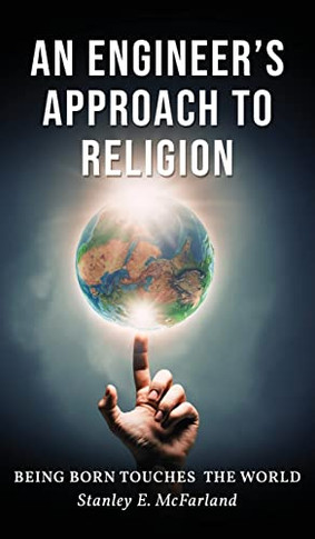 An Engineer's Approach To Religion - 9781956780222