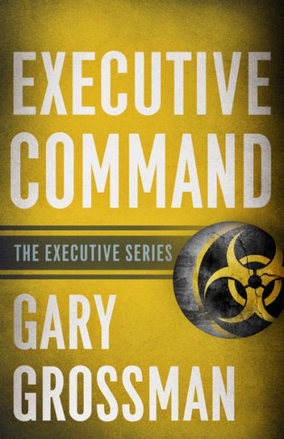Executive Command (The Executive Series, 3)