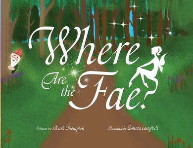 Where Are The Fae? - 9781960505385