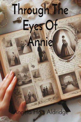 Through The Eyes Of Annie: Pages Of The Past - Large Print
