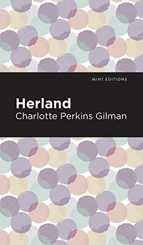 Herland (Mint Editions) - Hardcover