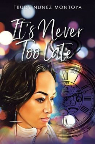 It's Never Too Late