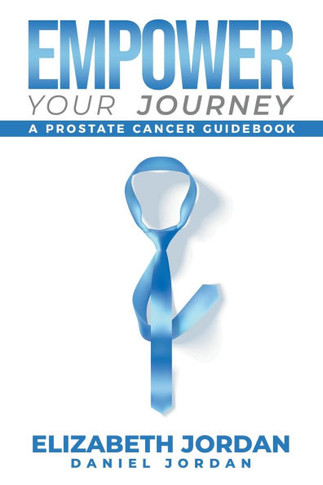 Empower Your Journey: A Prostate Cancer Guidebook