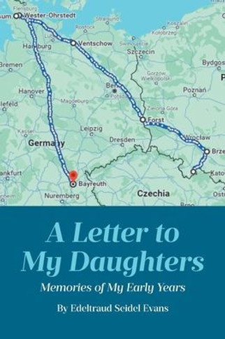 A Letter to My Daughters: Memories of My Early Years