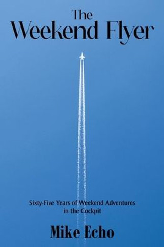 The Weekend Flyer