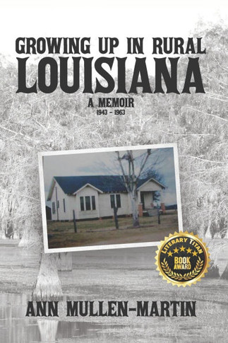 Growing Up in Rural Louisiana: A Memoir