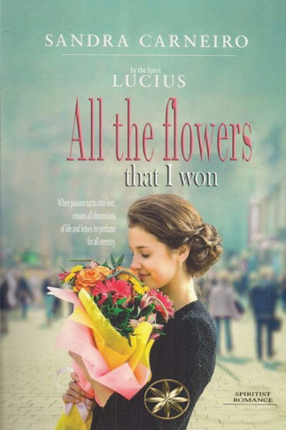 All the flowers that I won