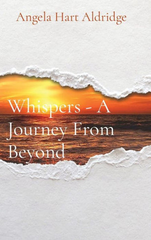 Whispers - A Journey From Beyond - Large Print