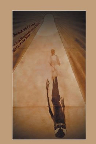 Beauty and Chaos: The Inside Story of a Recovered Addict