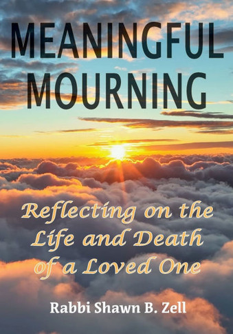 Meaningful Mourning: Reflecting on the Life and Death of a Loved One