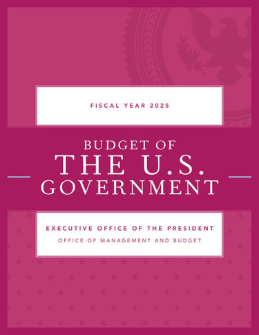 Budget of the U.S. Government, Fiscal Year 2025
