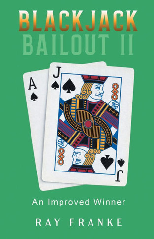 Blackjack Bailout II: An Improved Winner