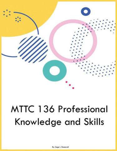 MTTC 136 Professional Knowledge and Skills