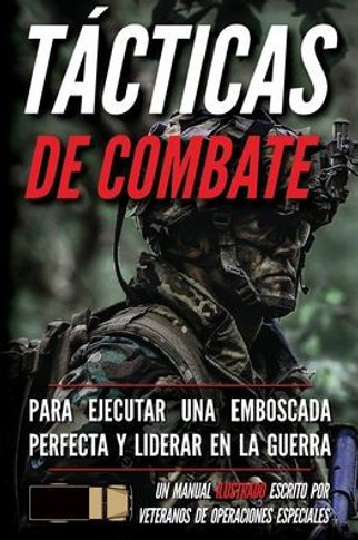 T?ticas de combate: Un manual ilustrado