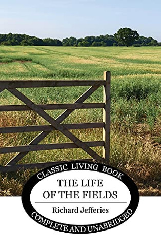 The Life Of The Fields - Paperback
