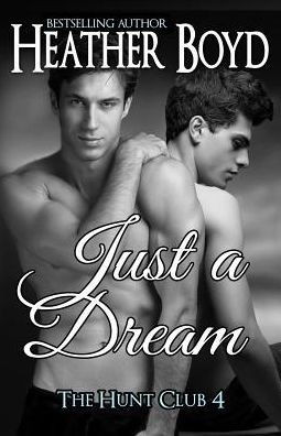 Just a Dream (Hunt Club)