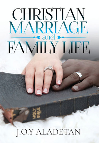 Christian Marriage and Family Life