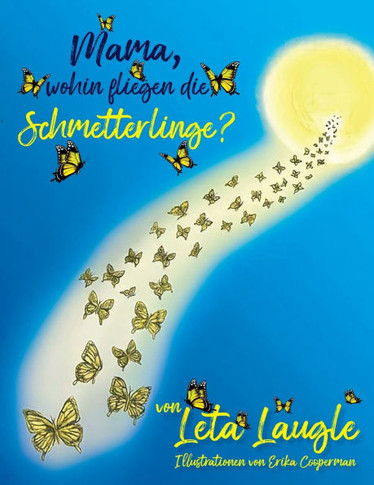 Mommy, Where Do Butterflies Go? (German Edition)