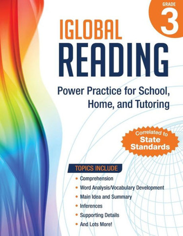iGlobal Reading, Grade 3: Power Practice for School, Home, and Tutoring (iGlobal Reading Workbook Series)