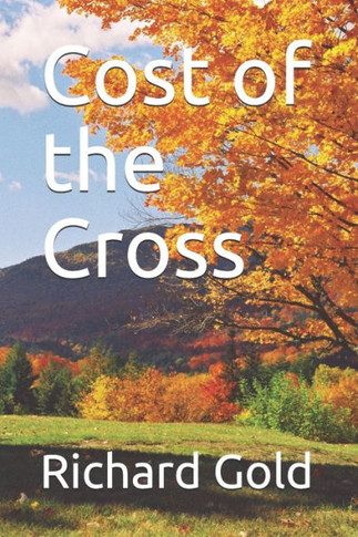 Cost of the Cross - 9781948747202