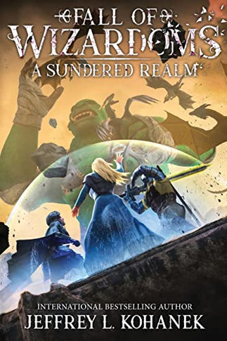 Wizardoms: A Sundered Realm (Fall Of Wizardoms)