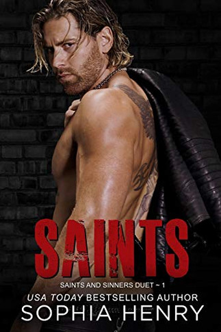 Saints: Saints and Sinners Duet Book 1
