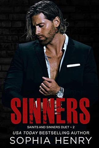Sinners: Saints and Sinners Duet Book 2 (Saints & Sinners Duet)