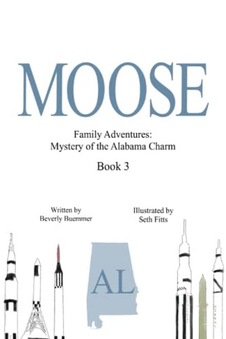 Moose: Mystery Of The Alabama Charm