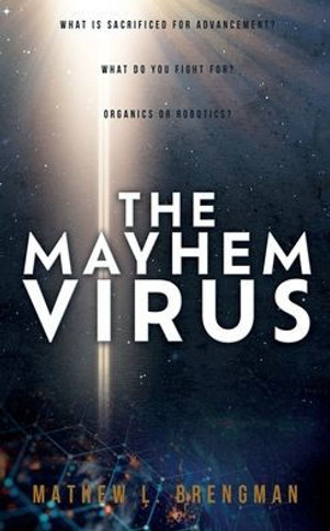 The Mayhem Virus